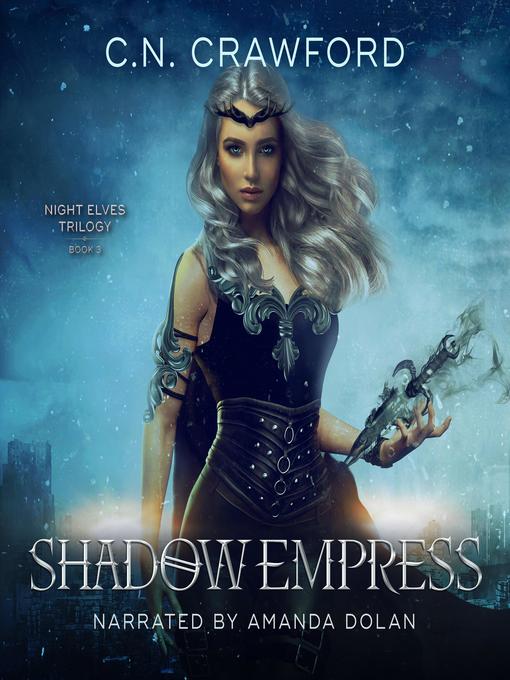 Title details for Shadow Empress by C.N. Crawford - Available
